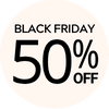 BLACK FRIDAY 50%