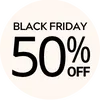 BLACK FRIDAY 50%